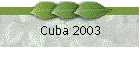 Cuba 2003