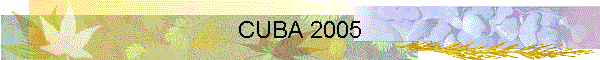 CUBA 2005