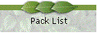 Pack List